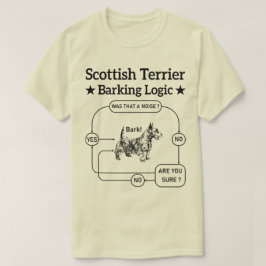 Camiseta Escocês Terrier Barking Logic Funny Dog Sarcastic