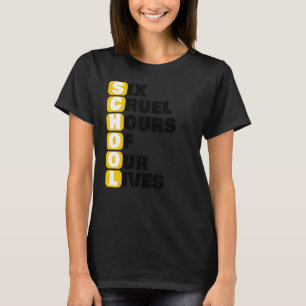 Camiseta Escola Meme Seis Horas Cruéis De Nossas Vidas Funn