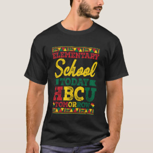 Camiseta Escola Primária Hoje HBCU Amanhã Mês da História N