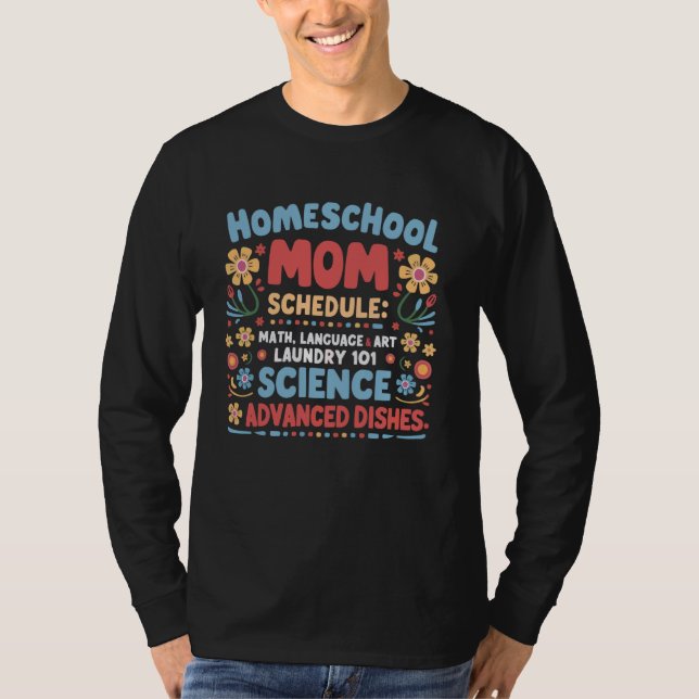 Camiseta Escolas de casa Mamãe Escolhendo de casa Professor (Frente)