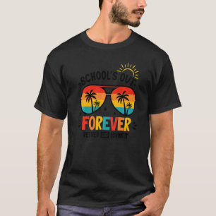 Camiseta Escolas Retro Para Sempre Aposentando-Se No Verão