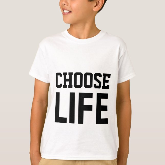 Camiseta Escolha a Vida (Frente)