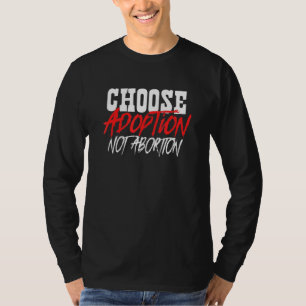 Camiseta Escolha Adoção Não Aborto Pró Vida Adotiva Mãe