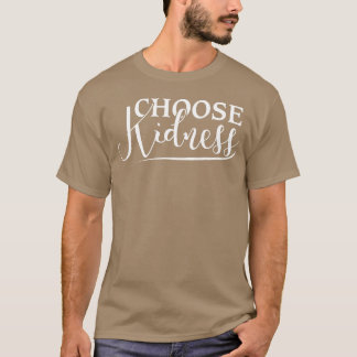 Camiseta Escolha Citação Positiva de Amizade e Bondade
