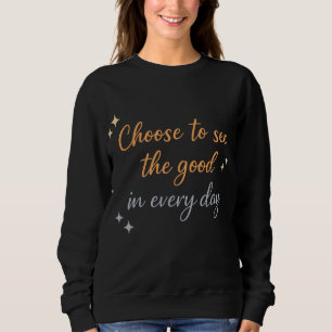 Camiseta Escolha o Bem – Design de Citação Positiva