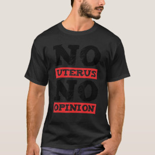 Camiseta Escolha profissional Mulheres Sem útero Parecer 2