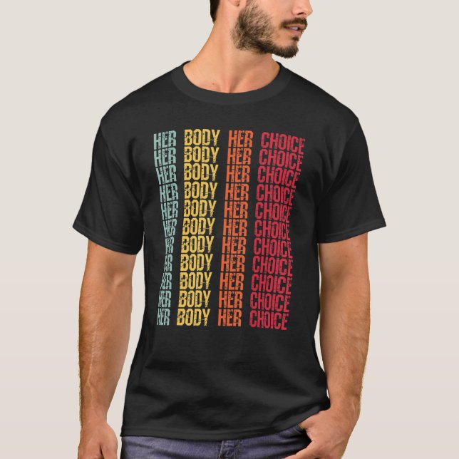 Camiseta Escolha profissional seu corpo sua escolha retrô-m (Frente)