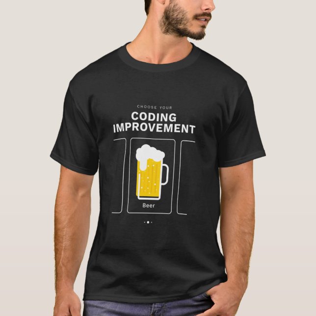 Camiseta Escolha Seu Programa De Melhoramento De Codificaçã (Frente)