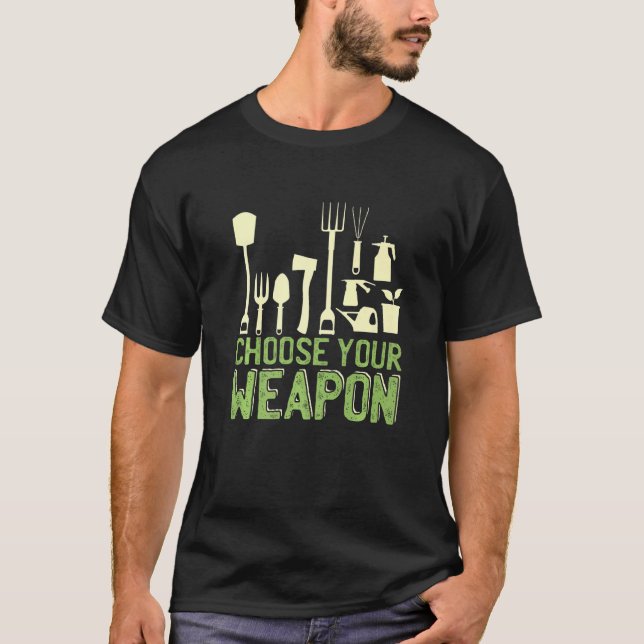 Camiseta Escolha Sua Arma de Jardinagem (Frente)