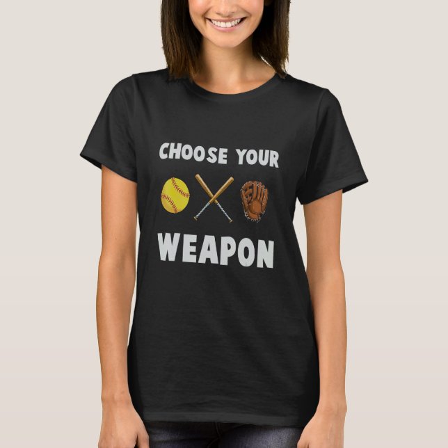 Camiseta Escolha suas luvas de bateria de softball com arma (Frente)
