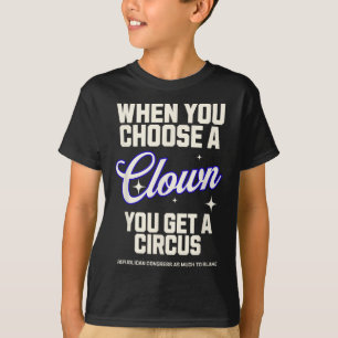 Camiseta Escolha Um Palhaço Obter Um Congresso De Armadilha