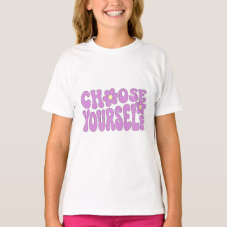 Camiseta Escolha você mesmo
