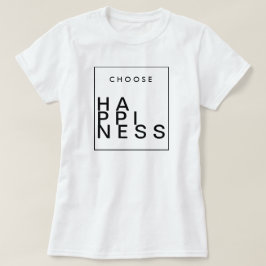 Camiseta Escolher felicidade | Quic Inspirational