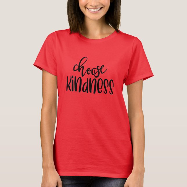 Camiseta Escolher Motivação de Bondade (Frente)