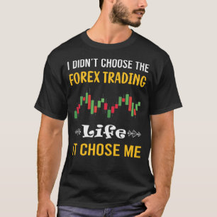 Camiseta Escolheste-Me Forex Trading Trader