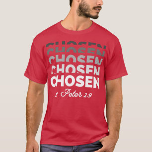 Camiseta Escolhido 1 Peter 29 Cristão Escolhido