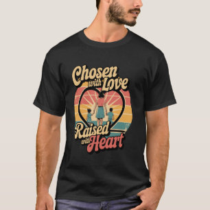 Camiseta Escolhido com amor Raised Heart Cute Dia de as mãe