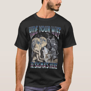 Camiseta Esconda Sua Esposa O Sigma Está Aqui Um Lobisomem