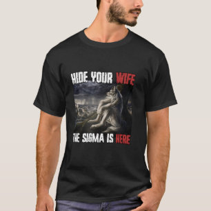 Camiseta Esconda Sua Esposa O Sigma Está Aqui Um Lobisomem 