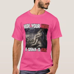 Camiseta Esconda Sua Esposa O Sigma Está Aqui Um Lobisomem 