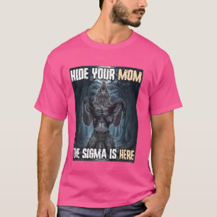 Camiseta Esconda Sua Mãe Sigma Engraçado Alpha Werewolf Mem