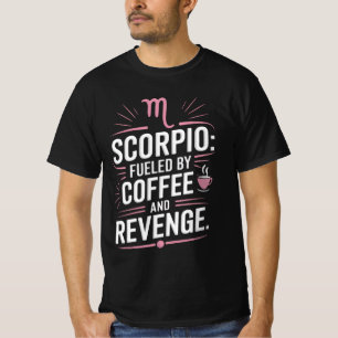 Camiseta Escorpião: Alimentado por Café e Câmbio de Vinganç