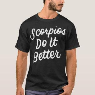 Camiseta Escorpiões Fazem Melhor Presente Zodiac Escorpiã