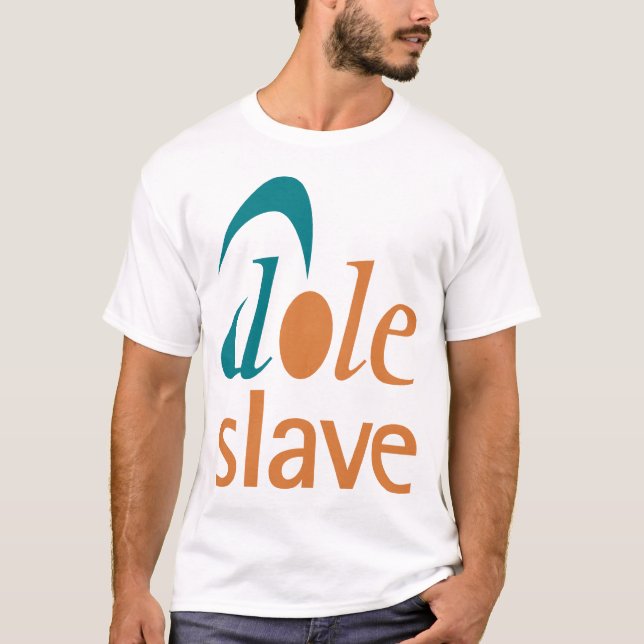 Camiseta Escravo de Dole (Frente)