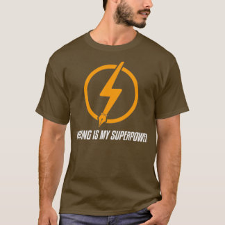 Camiseta Escrevendo É Meu Escritor E Autor De Superpotência