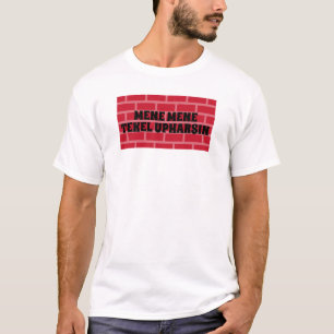Camiseta Escrevendo sobre a Muralha de Tekel Upharsin Chris