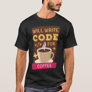 Camiseta Escreverá Código Para Bebe Café