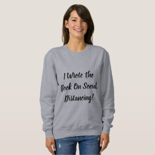 Camiseta Escreveu O Livro Sobre Distanciamento Social