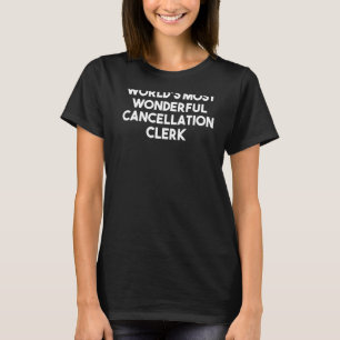 Camiseta Escritor de Cancelamento Mais Maravilhoso do Mundo