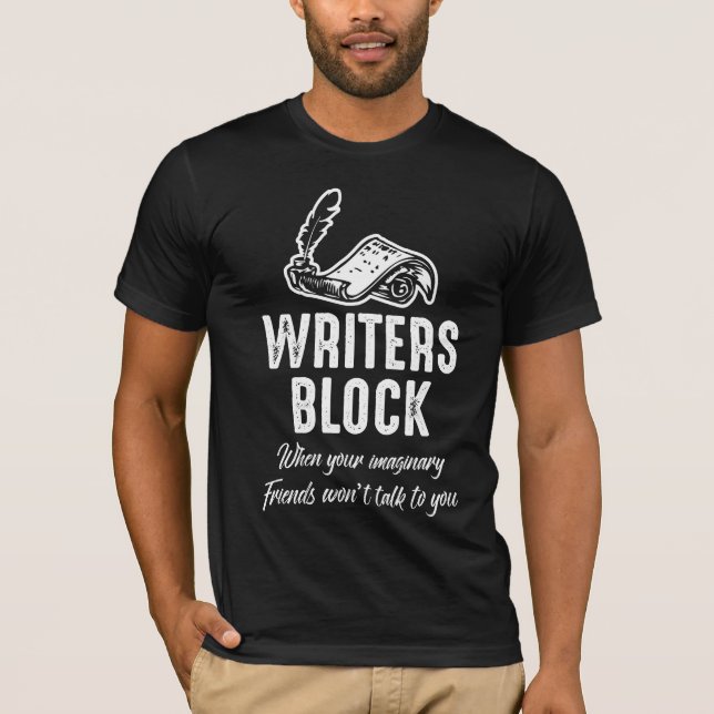 Camiseta Escritores Bloqueam Autor Engraçado Escritor de Li (Frente)