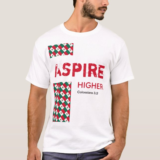 Camiseta Escritura Cristã do MAIS ALTO ASPIRE do México (Frente)