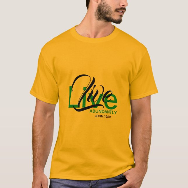 Camiseta Escritura motivacional John 10:10 VIVE ABUNDANTEME (Frente)
