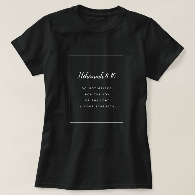 Camiseta Escritura Nehemiah 8:10 (Frente do Design)