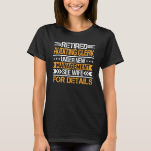 Camiseta Escriturário de Auditoria Aposentado Sob Nova Admi