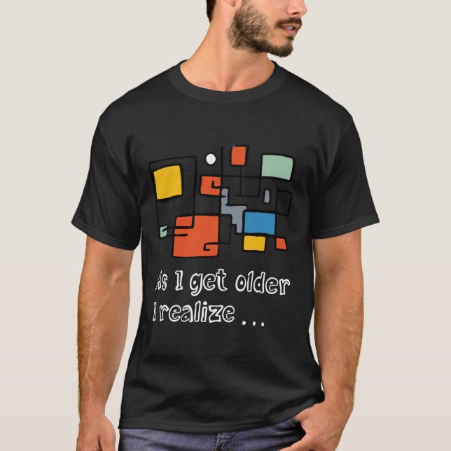 Camiseta Escura Básica À Medida Que Eu Envelhecer  (Frente)