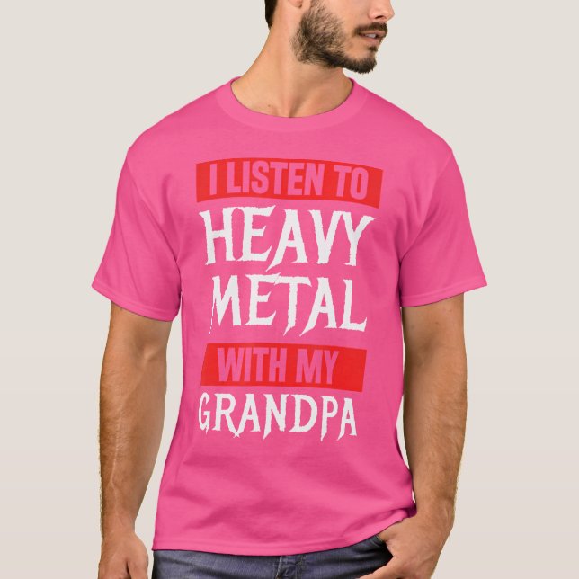 Camiseta Escuto O Metal Pesado Com O Meu Vovô Metal Musi (Frente)