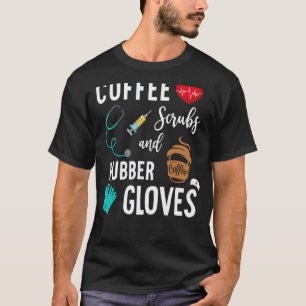 Camiseta Esfoliantes De Café E Luvas De Borracha Citação De