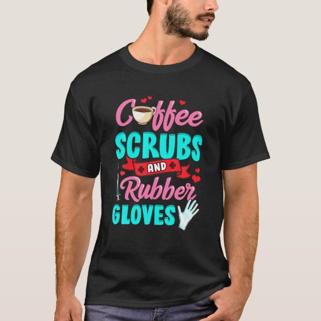 Camiseta Esfregões De Café E Luvas De Borracha Enfermeira C (Frente)