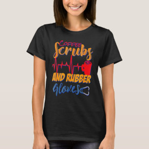 Camiseta Esfregões De Café E Luvas De Borracha Enfermeira E