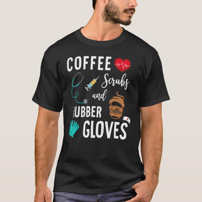 Camiseta Esfregões De Café E Luvas De Borracha Enfermeira M (Frente)