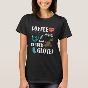 Camiseta Esfregões De Café E Luvas De Borracha Enfermeira M