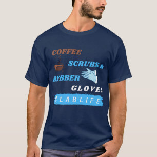 Camiseta Esfregões de café e luvas de borracha - Laborat