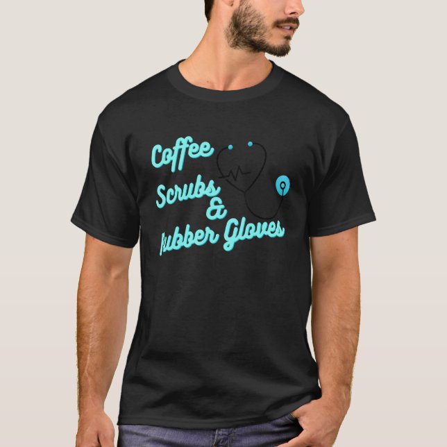 Camiseta Esfregões De Café E Luvas De Borracha Para Enferme (Frente)