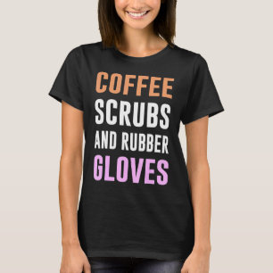 Camiseta Esfregões De Café E Luvas De Borracha Registrados