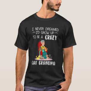 Camiseta Esgoto Eu Nunca Sonhei Que Cresceria Para Ser Uma