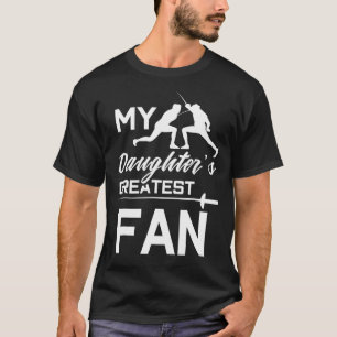 Camiseta Esgrima Mãe Ou Pai Minha Filha Maior Ventiladora